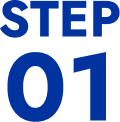 STEP 01