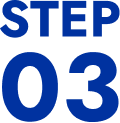 STEP 03