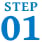 STEP 01
