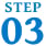 STEP 03