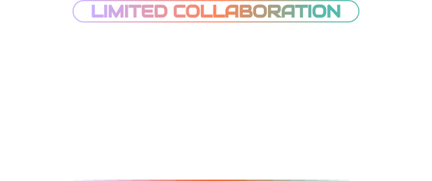 LIMITED COLLABORATION 3SKMとの期間限定コラボは今だけ!